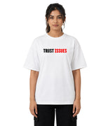 TRUST ISSUES Oversized T-Shirt